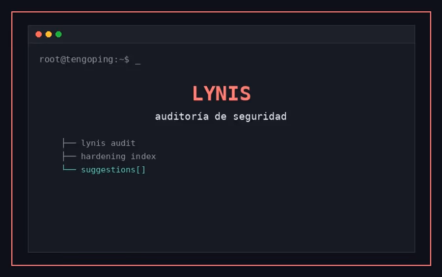 Auditoría de seguridad con Lynis en Linux